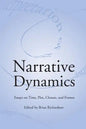 Narrative Dynamics: Essays on Time, Plot, Closure, and Frame - Paperback