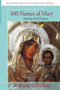 100 Names of Mary: Stories and Prayers - Paperback