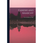 Gandhi and Anarchy - Paperback