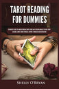 Tarot Reading for Dummies: Beginner's Guide to Understanding Tarot Cards and Their Meanings, Psychic Tarot Reading, Simple Tarot Spreads, History - Paperback