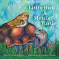 Little Bird and Myrtle Turtle - Paperback
