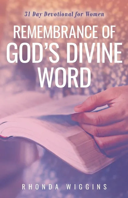 Remembrance of God's Divine Word - Paperback