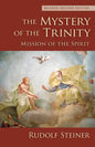 The Mystery of the Trinity: Mission of the Spirit (Cw 214) - Paperback