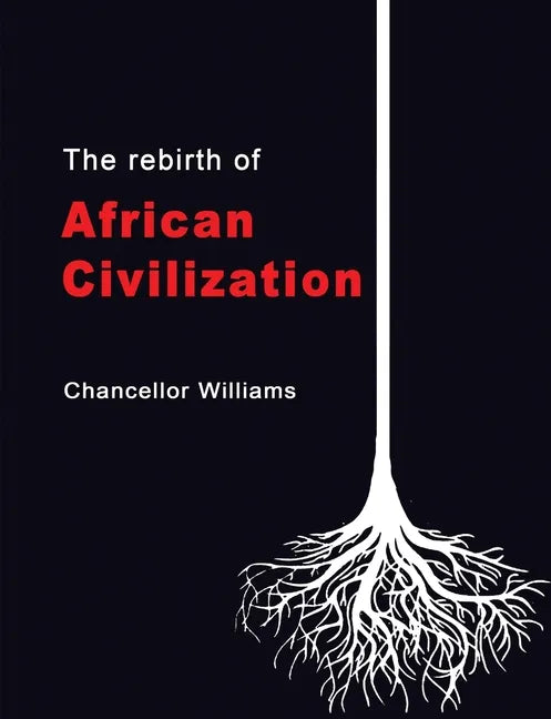 The Rebirth of African Civilization - Paperback