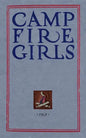 Camp Fire Girls: The Original Manual of 1912 - Paperback