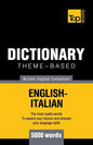 Theme-based dictionary British English-Italian - 5000 words - Paperback