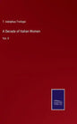 A Decade of Italian Women: Vol. II - Hardcover