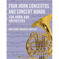 Four Horn Concertos and Concert Rondo - Hardcover