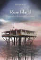 Rose Island: The real story of an utopian micronation - Paperback