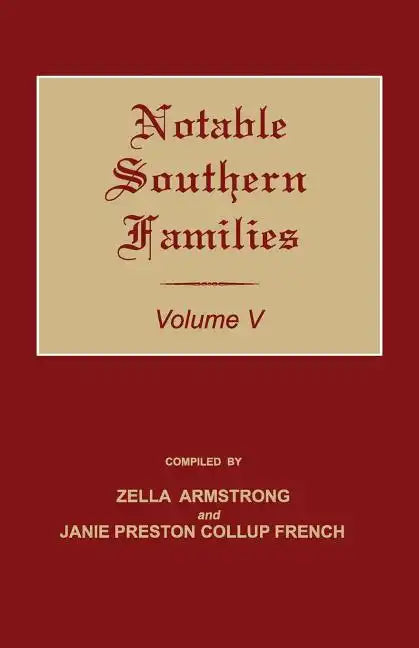 Notable Southern Families. Volume V - Paperback
