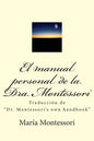 El Manual Personal de la Doctora Montessori: Traducción de Dr. Montessori's Own Handbook - Paperback