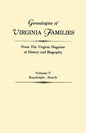 Genealogies of Virginia Families from the Virginia Magazine of History and Biography. in Five Volumes. Volume V: Randolph - Zouch - Paperback