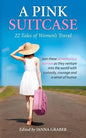 A Pink Suitcase: 22 Tales of Women's Travel - Paperback