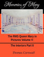 Memories of Mary: The RMS Queen Mary in Pictures Volume V - Paperback