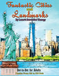 Fantastic Cities and Landmarks Dot-to-Dot for Adults: Puzzles from 456 to 938 Dots - Paperback