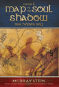 Map of the Soul - Shadow: Our Hidden Self - Hardcover