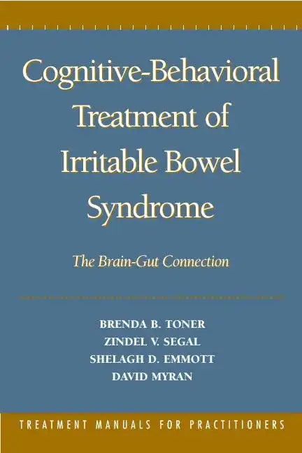 Cognitive-Behavioral Treatment of Irritable Bowel Syndrome: The Brain-Gut Connection - Hardcover