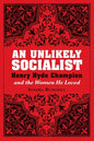 An Unlikely Socialist - Paperback