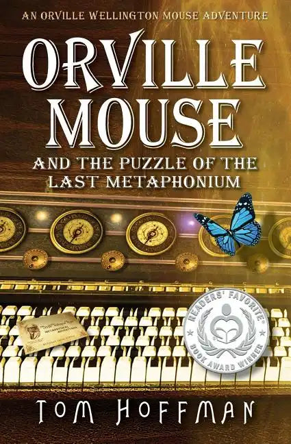 Orville Mouse and the Puzzle of the Last Metaphonium - Paperback