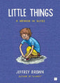 Little Things: A Memoir in Slices - Paperback