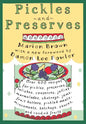 Pickles and Preserves - Paperback