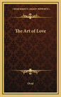 The Art of Love - Hardcover