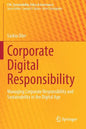 Corporate Digital Responsibility: Managing Corporate Responsibility and Sustainability in the Digital Age - Paperback
