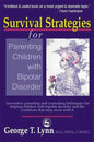 Survival Strategies for Parenting the Child and Teen with Bipolar Disorder - Paperback