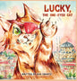 Lucky, the One-Eyed Cat - Hardcover