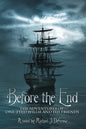 Before the End: The Adventures of One-Eyed Willie and His Friends - Paperback