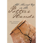 All Messed Up In The Potter's Hands - Paperback