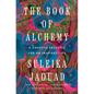 The Book of Alchemy: A Creative Practice for an Inspired Life - Hardcover
