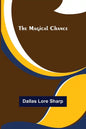The Magical Chance - Paperback