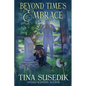 Beyond Time's Embrace - Paperback