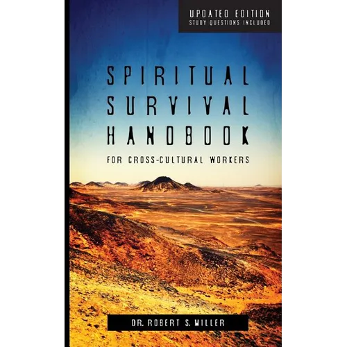 Spiritual Survival Handbook for Cross-Cultural Workers - Paperback