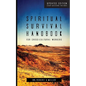Spiritual Survival Handbook for Cross-Cultural Workers - Paperback