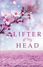 The Lifter of My Head - Paperback