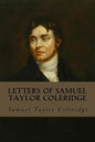 Letters of Samuel Taylor Coleridge: Complete Volumes I & II - Paperback
