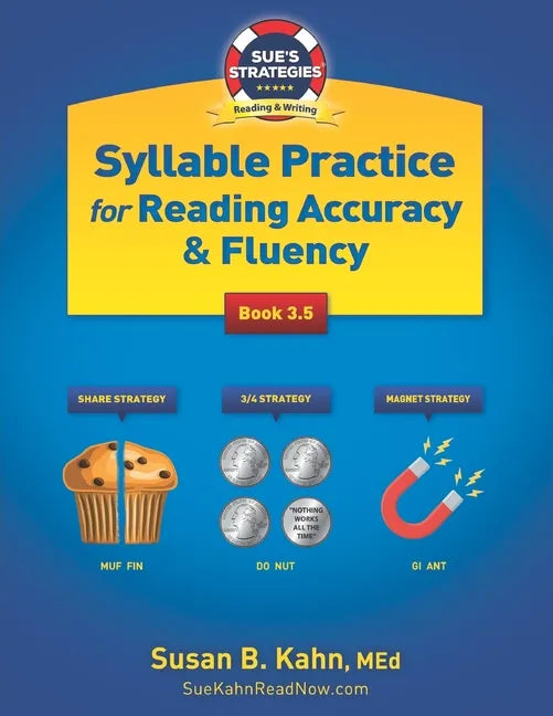 Sue's Strategies Syllable Practice For Reading Accuracy & Fluency: Book 3.5 - Paperback