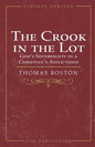 The Crook in the Lot: God's Sovereignty in a Christian's Afflictions - Paperback