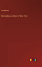 Railroad Laws State of New York - Hardcover