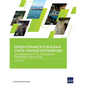 Green Finance for Asian State-Owned Enterprises: An Opportunity to Accelerate the Green Transition - Paperback