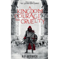 A Kingdom Of Courage And Cruelty - Paperback