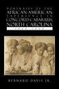 Portraits Of The African-American Experience In Concord-Cabarrus, North Carolina 1860-2008 - Paperback