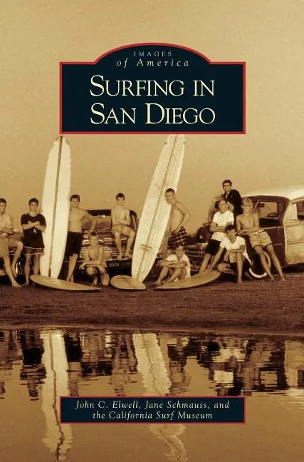 Surfing in San Diego - Hardcover