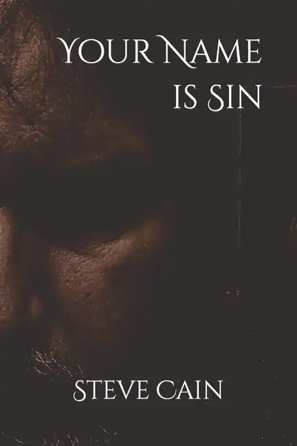 Your Name is Sin - Paperback