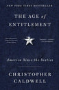 The Age of Entitlement: America Since the Sixties - Paperback