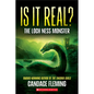 Is It Real? the Loch Ness Monster - Hardcover