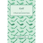 Golf - A Royal and Ancient Game - Paperback
