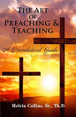 The Art Of Preaching & Teaching: A Homiletical Guide - Paperback
